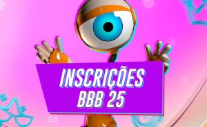 Inscrição BBB 2025: Prazo, Requisito e Passo a Passo